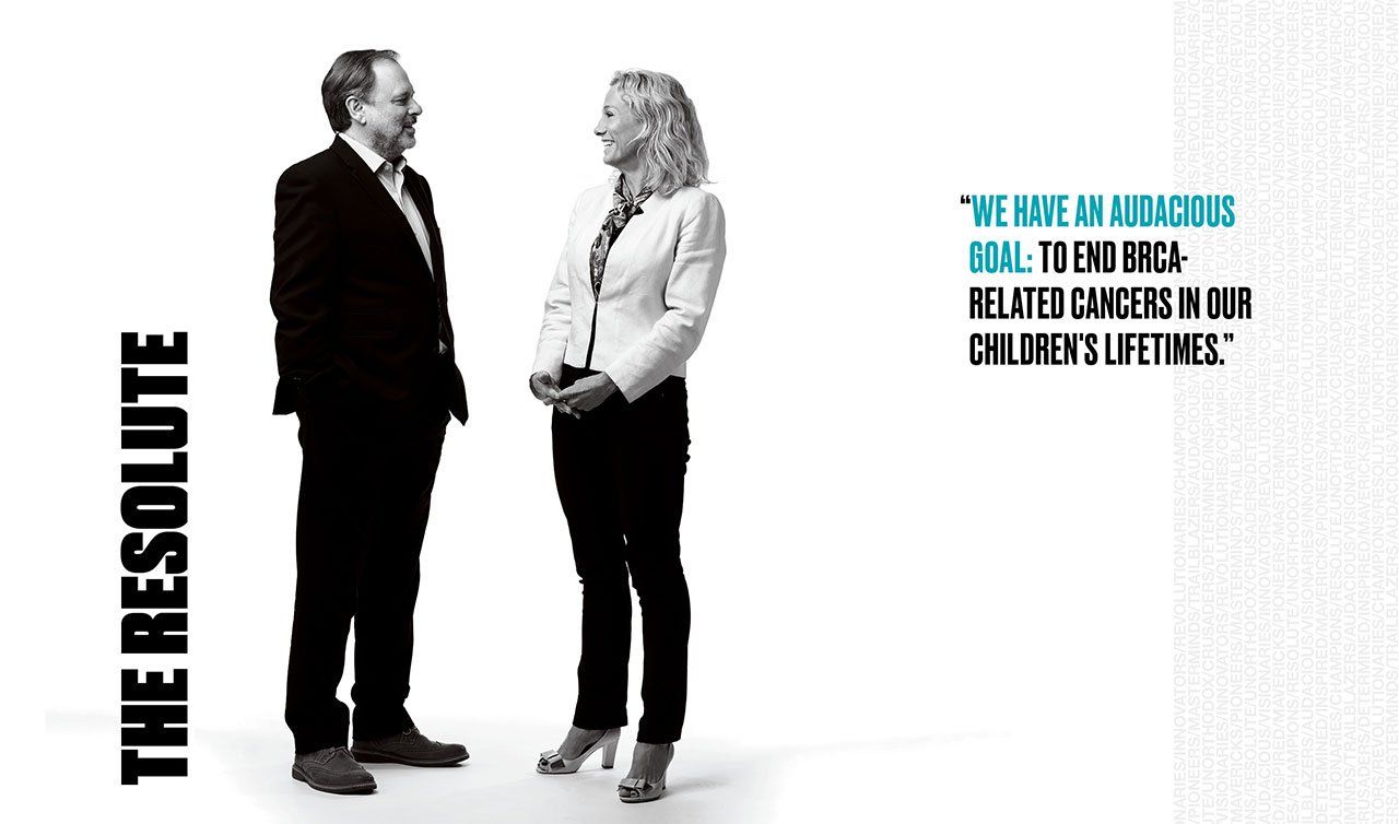 Black and white portrait of Alan Ashworth (left) and Pamela Munster (right); text on image reads “The Resolute” and “We have an audacious goal: to end BRCA-related cancers in our children’s lifetimes.””