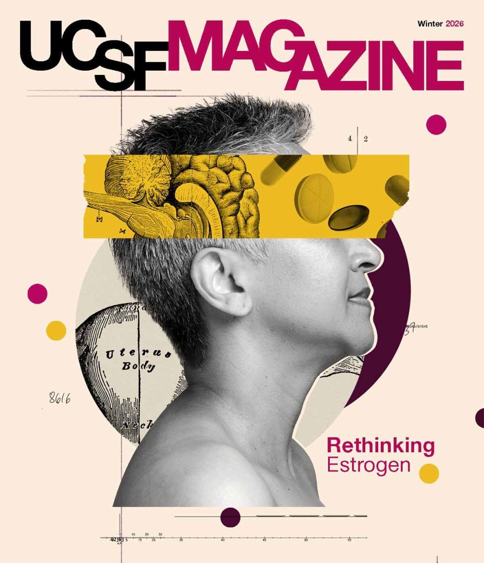 Cover of UCSF Magazine: top reads “UCSF Magazine, Winter 2026”. Text below reads: "Rethinking Estrogen." Collage-style photo illustration of a portrait of a short-haired person facing right, overlaid with a yellow band across the eyes showing an anatomical brain drawing and floating pills; behind the head are vintage medical illustrations and abstract colored circles on a pale background.
