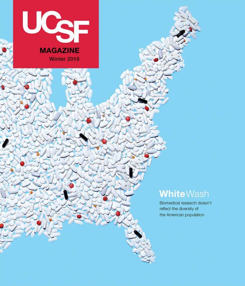 Cover of UCSF Magazine: left corner reads “UCSF Magazine, Winter 2016”. Photo illustration of a map of the United States, made out of pills; most of the pills are white, with only a few black and red pills; Bottom left reads: “White Wash: Biomedical research doesn’t reflect the diversity of the American population”.