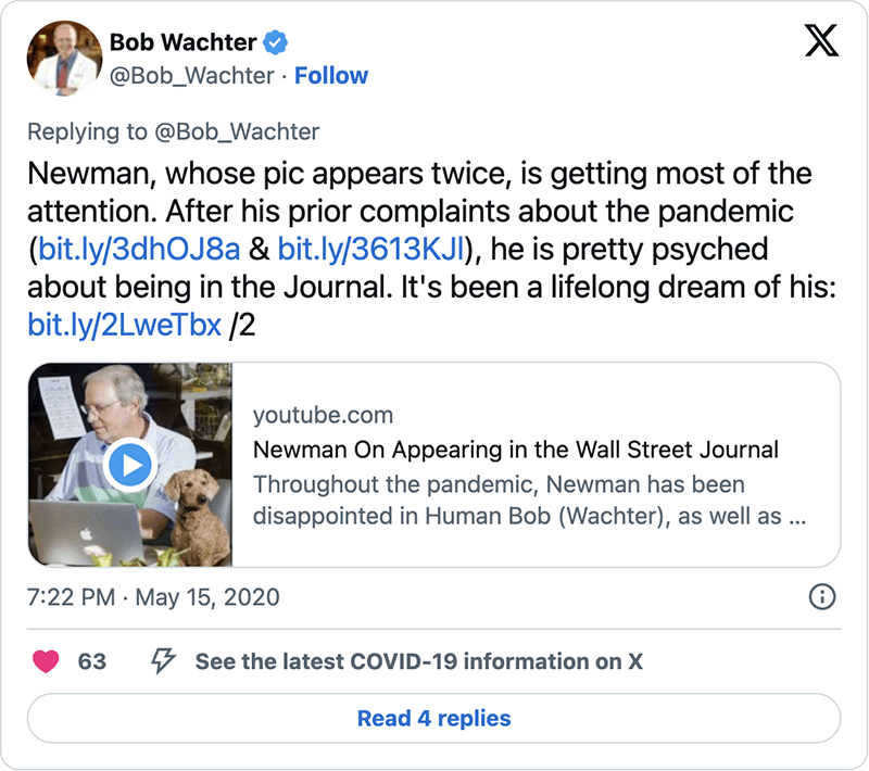 Screenshot of an X (formerly Twitter) post by Bob Wachter dated May 15, 2020. The post shares a link to The Wall Street Journal's YouTube video and shows a picture of Wachter and his dog, Newman. The post says Newman, is getting the most attention and is pretty psyched being in the Journal, its been a lifelong dream of his.